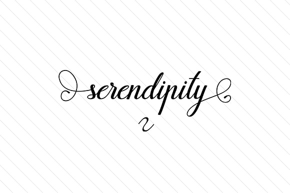 serendipity