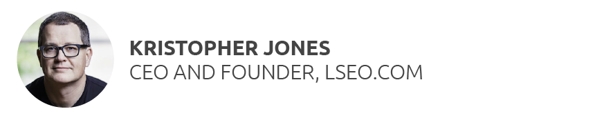 Kristopher Jones CEO and Founder, LSEO.com