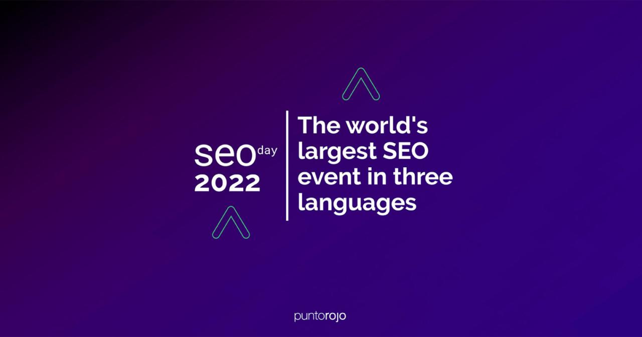 SEOday 2022：3 种语言中最大的 SEO 活动